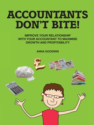 cover image of Accountants Don't Bite!